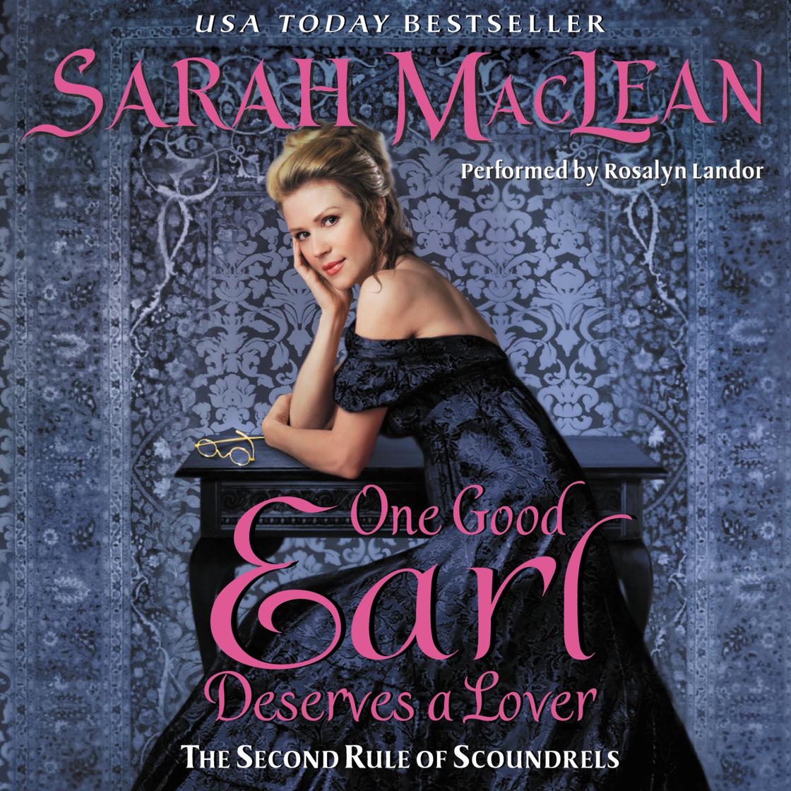 View audiobook of One Good Earl Deserves a Lover by Sarah MacLean