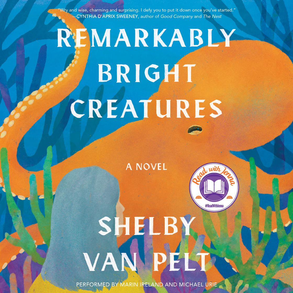 View audiobook of Remarkably Bright Creatures by Shelby Van Pelt