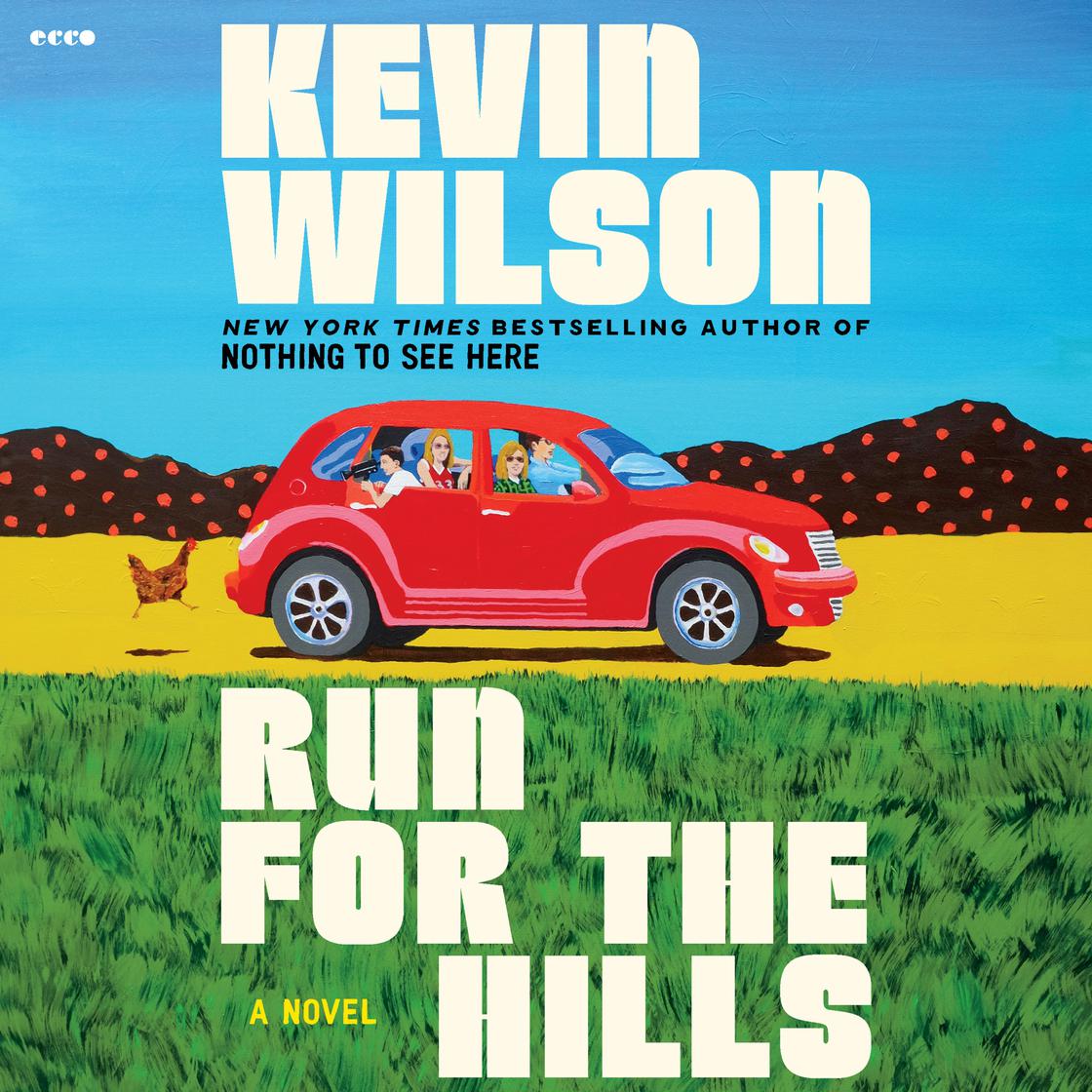 View audiobook of Run for the Hills by Kevin Wilson