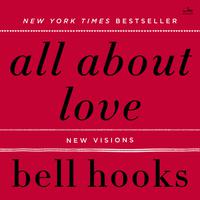 View audiobook of All About Love by bell hooks