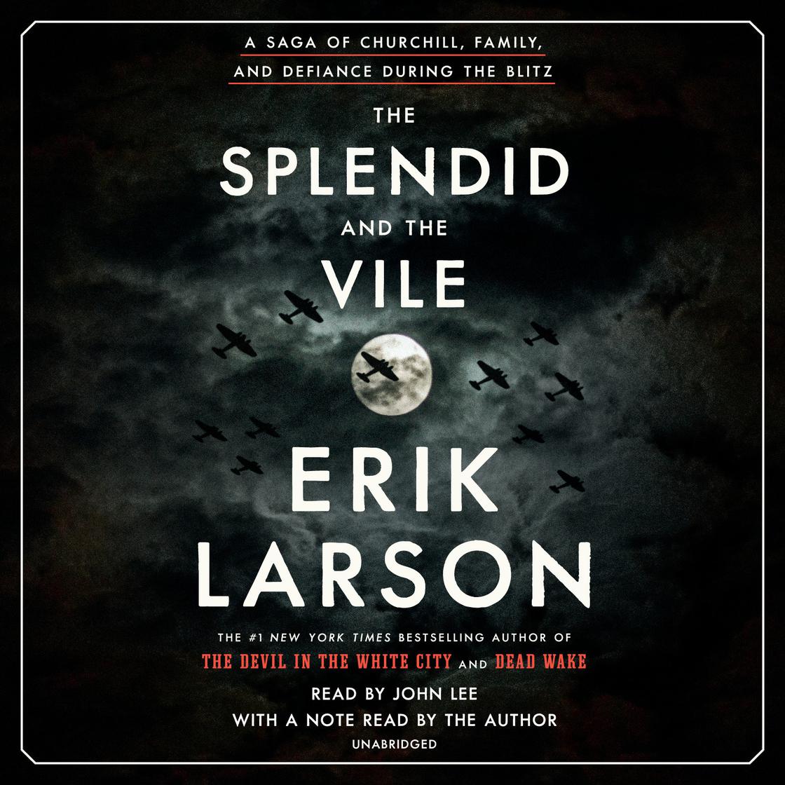 View audiobook of The Splendid and the Vile by Erik Larson