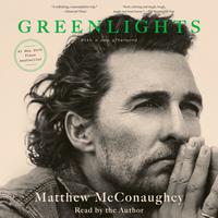 View audiobook of Greenlights by Matthew McConaughey