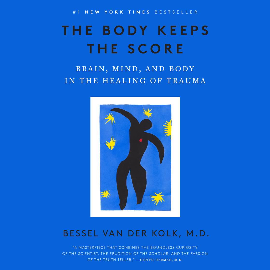 View audiobook of The Body Keeps the Score by Bessel van der Kolk, M.D.
