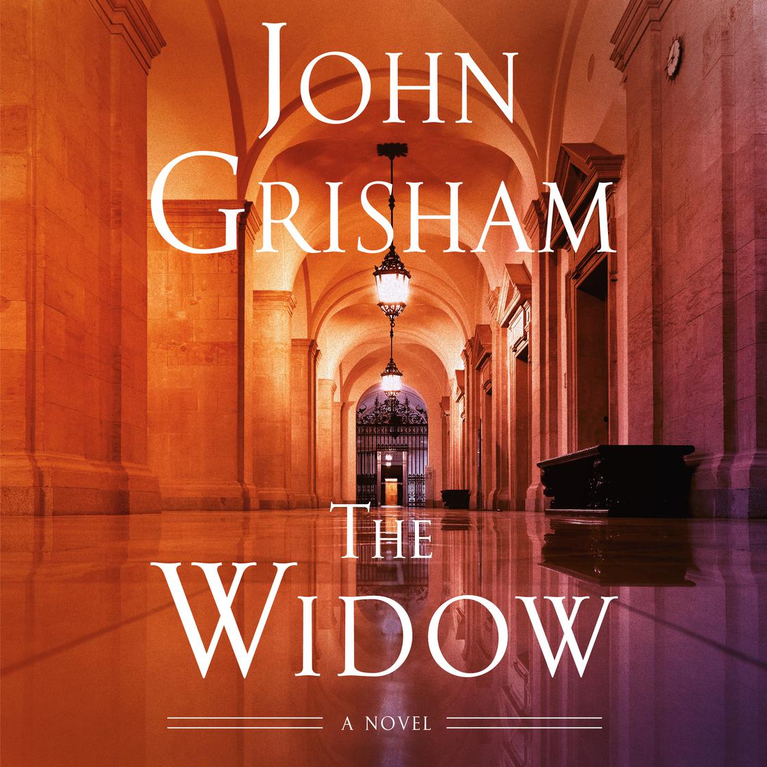 View audiobook of The Widow by John Grisham