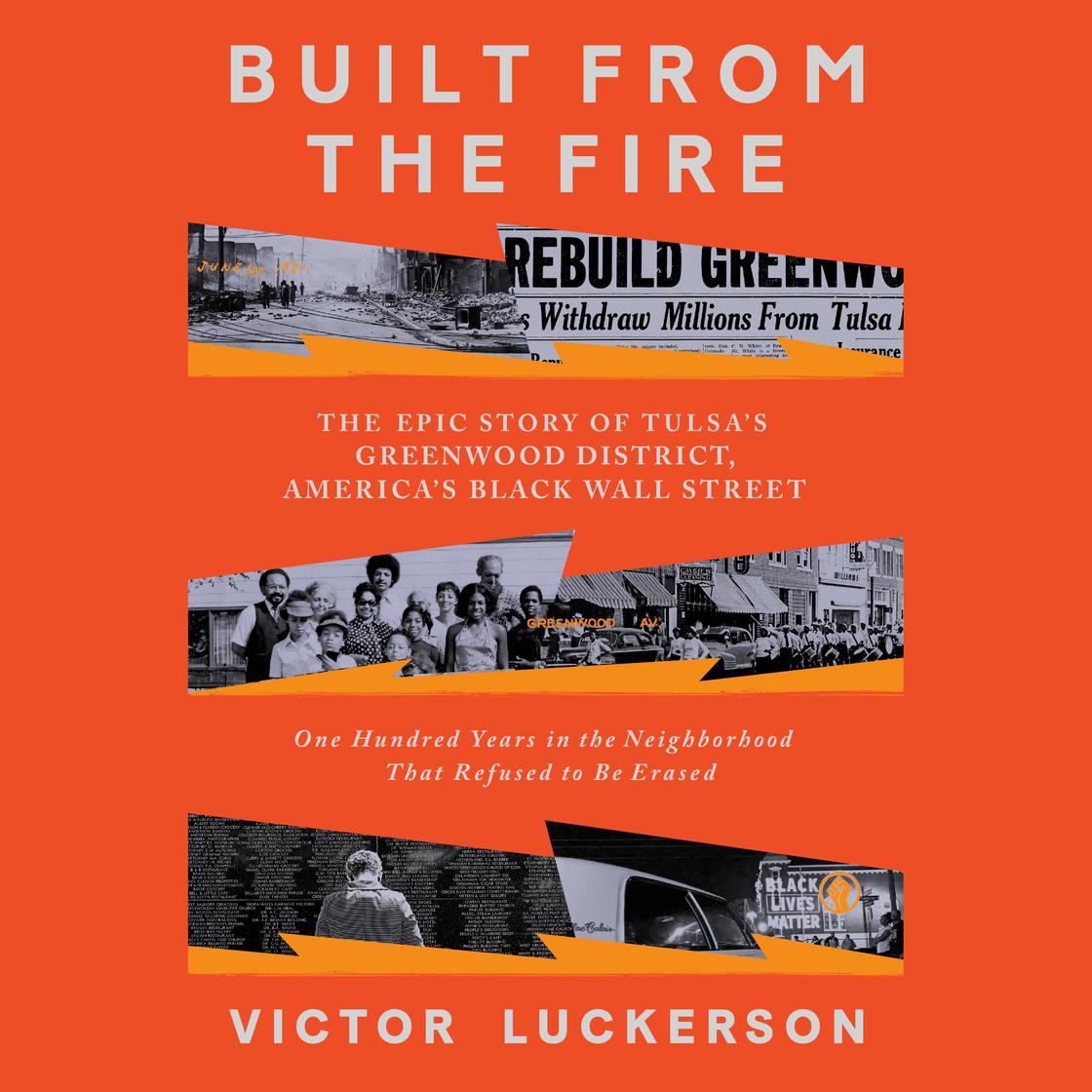View audiobook of Built from the Fire by Victor Luckerson