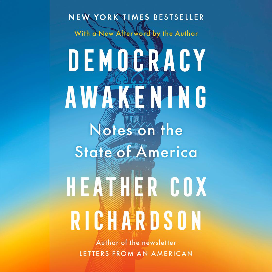 View audiobook of Democracy Awakening by Heather Cox Richardson