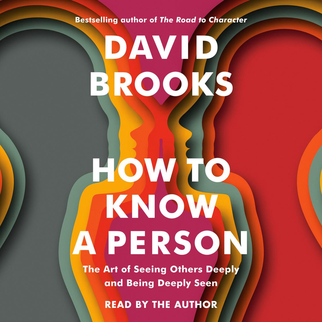 View audiobook of How to Know a Person by David Brooks