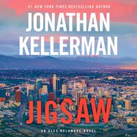 View audiobook of Jigsaw by Jonathan Kellerman