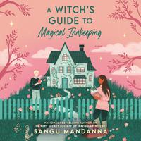 View audiobook of A Witch's Guide to Magical Innkeeping by Sangu Mandanna