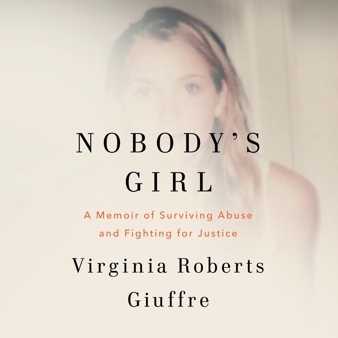 View audiobook of Nobody's Girl by Virginia Roberts Giuffre