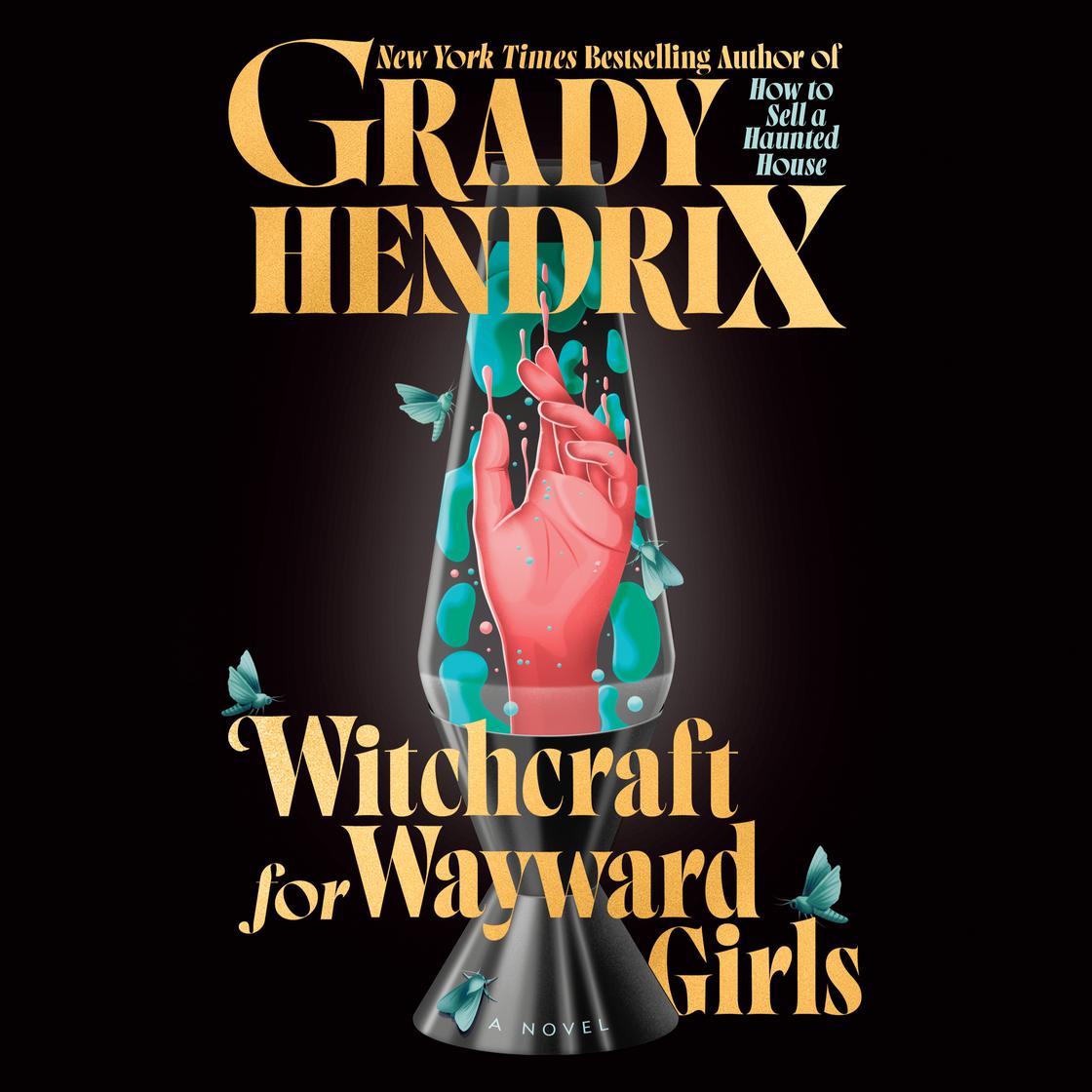 View audiobook of Witchcraft for Wayward Girls by Grady Hendrix