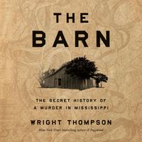 View audiobook of The Barn by Wright Thompson