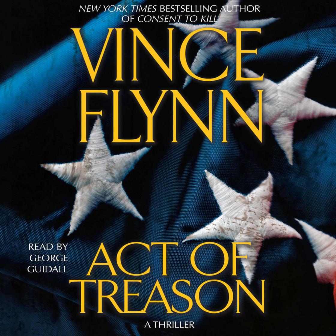 View audiobook of Act of Treason by Vince Flynn