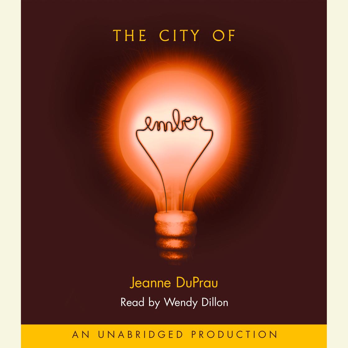 View audiobook of The City of Ember by Jeanne DuPrau