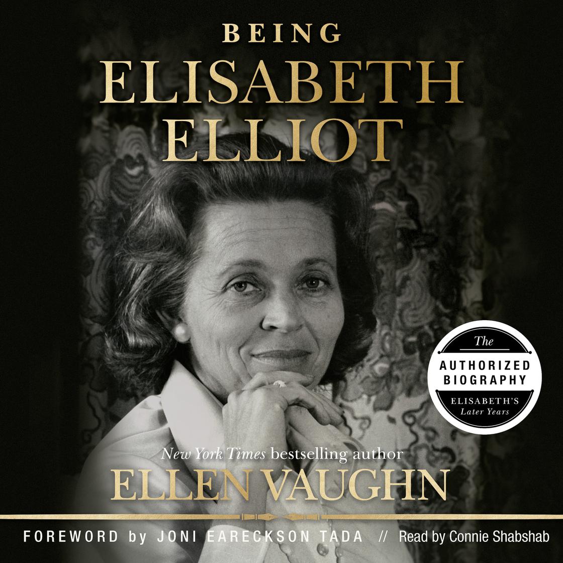 View audiobook of Being Elisabeth Elliot by Ellen Vaughn & Joni Eareckson Tada