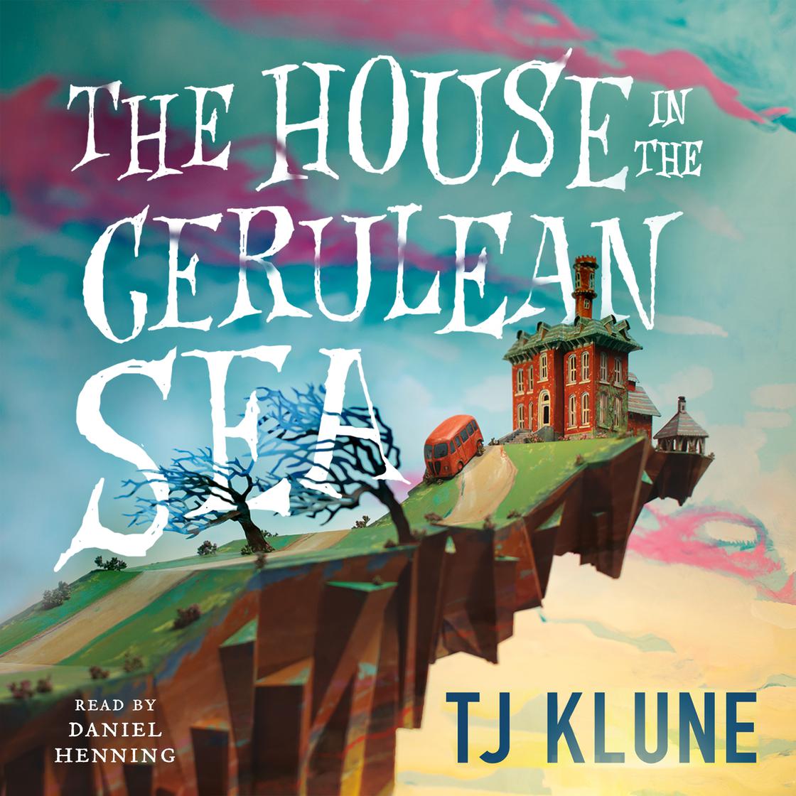 View audiobook of The House in the Cerulean Sea by TJ Klune