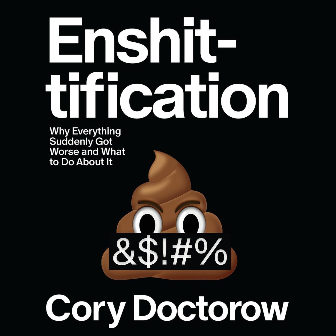 Enshittification by Cory Doctorow
