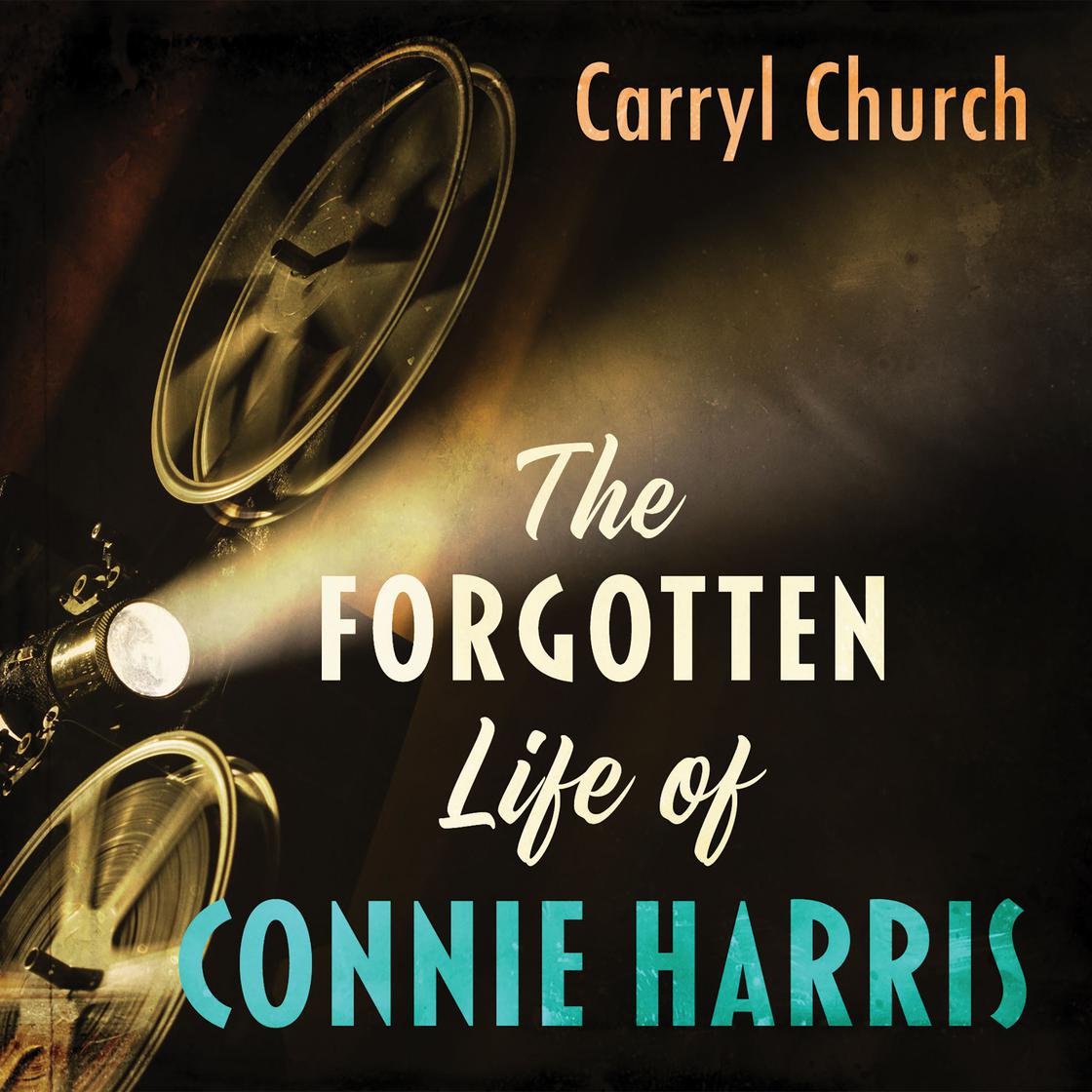View audiobook of The Forgotten Life of Connie Harris by Carryl Church