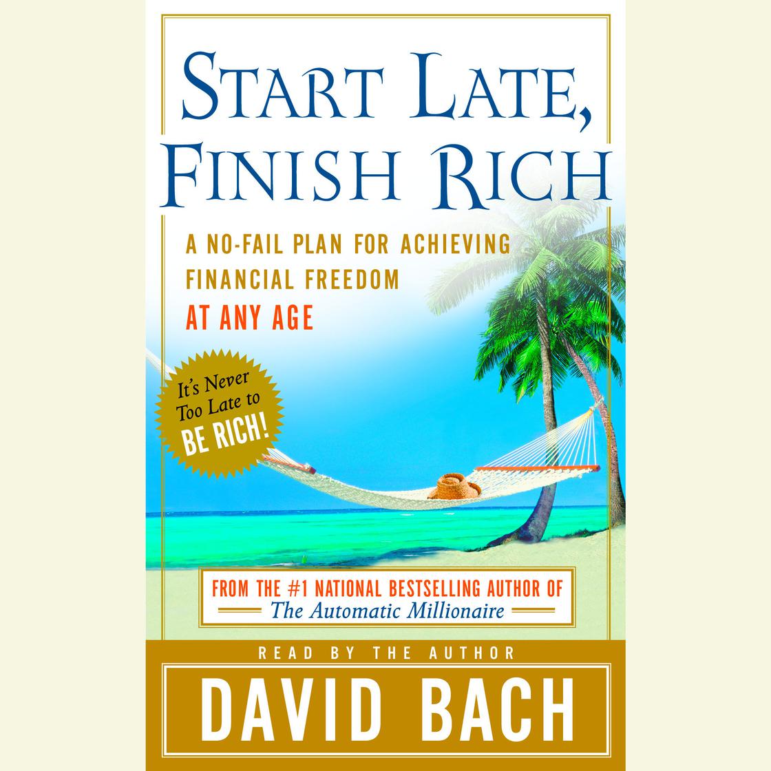 View audiobook of Start Late, Finish Rich by David Bach