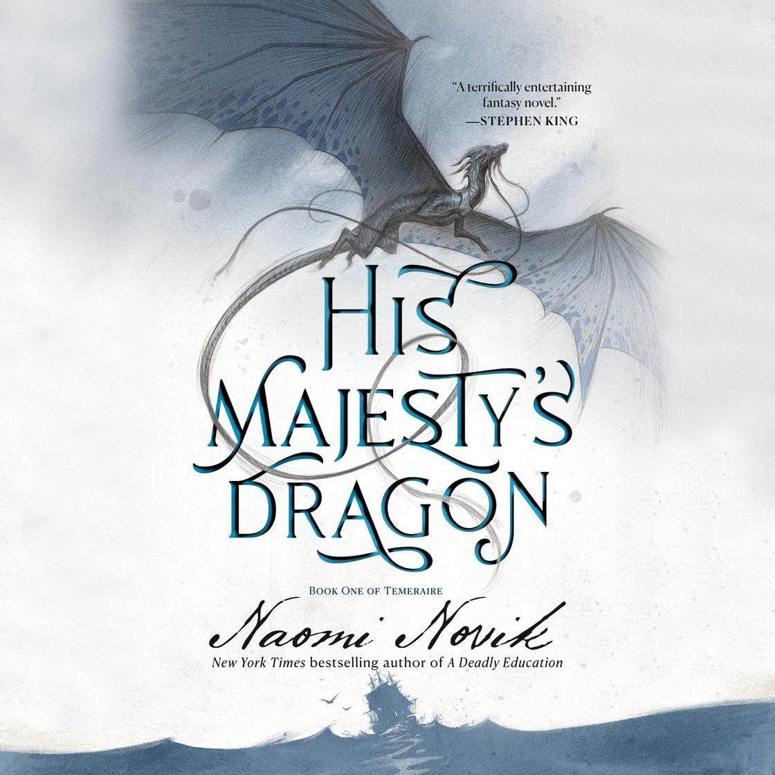 View audiobook of His Majesty's Dragon by Naomi Novik