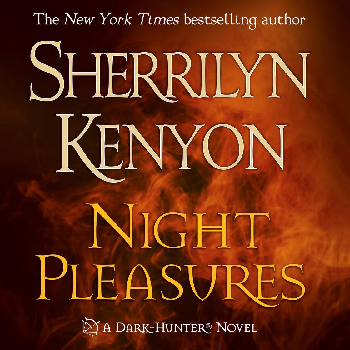 View audiobook of Night Pleasures by Sherrilyn Kenyon