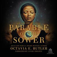 View audiobook of Parable of the Sower by Octavia E. Butler