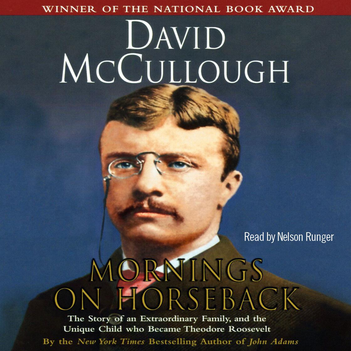 View audiobook of Mornings on Horseback by David McCullough