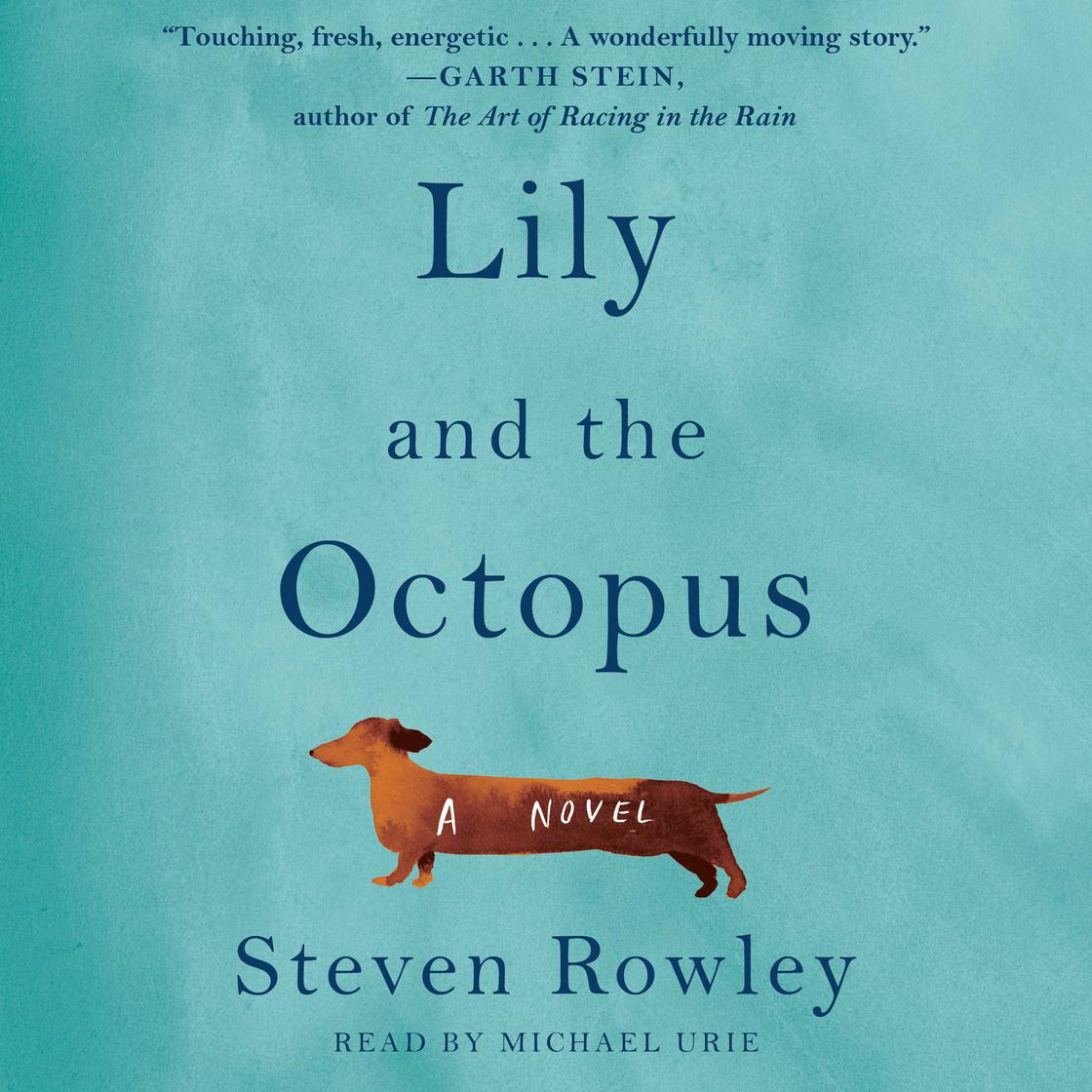 View audiobook of Lily and the Octopus by Steven Rowley