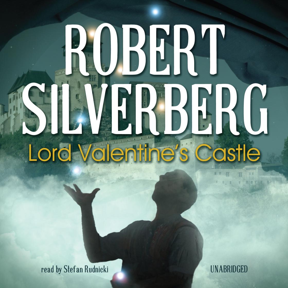 View audiobook of Lord Valentine’s Castle by Robert Silverberg