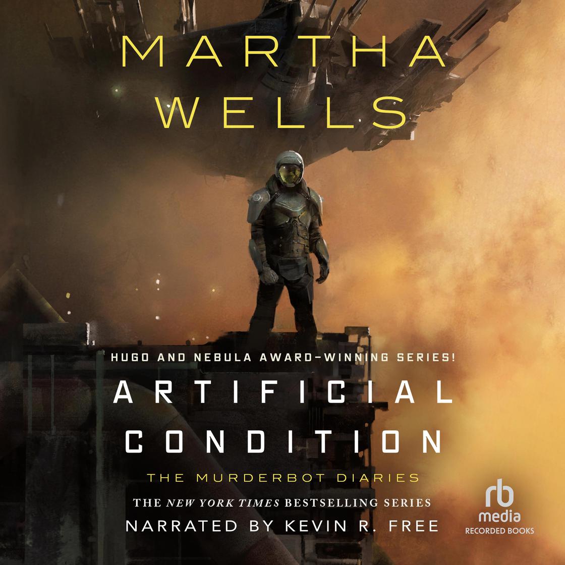 View audiobook of Artificial Condition by Martha Wells