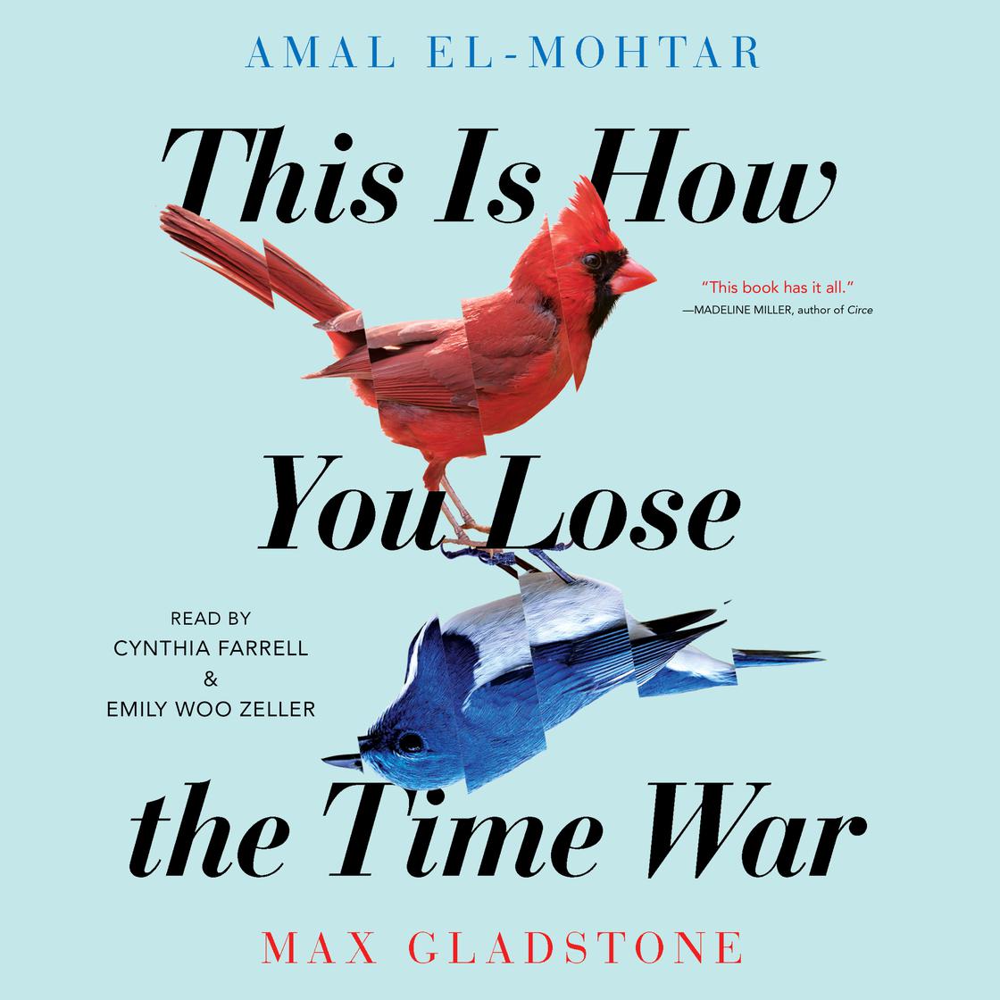View audiobook of This Is How You Lose The Time War by Amal El-Mohtar & Max Gladstone