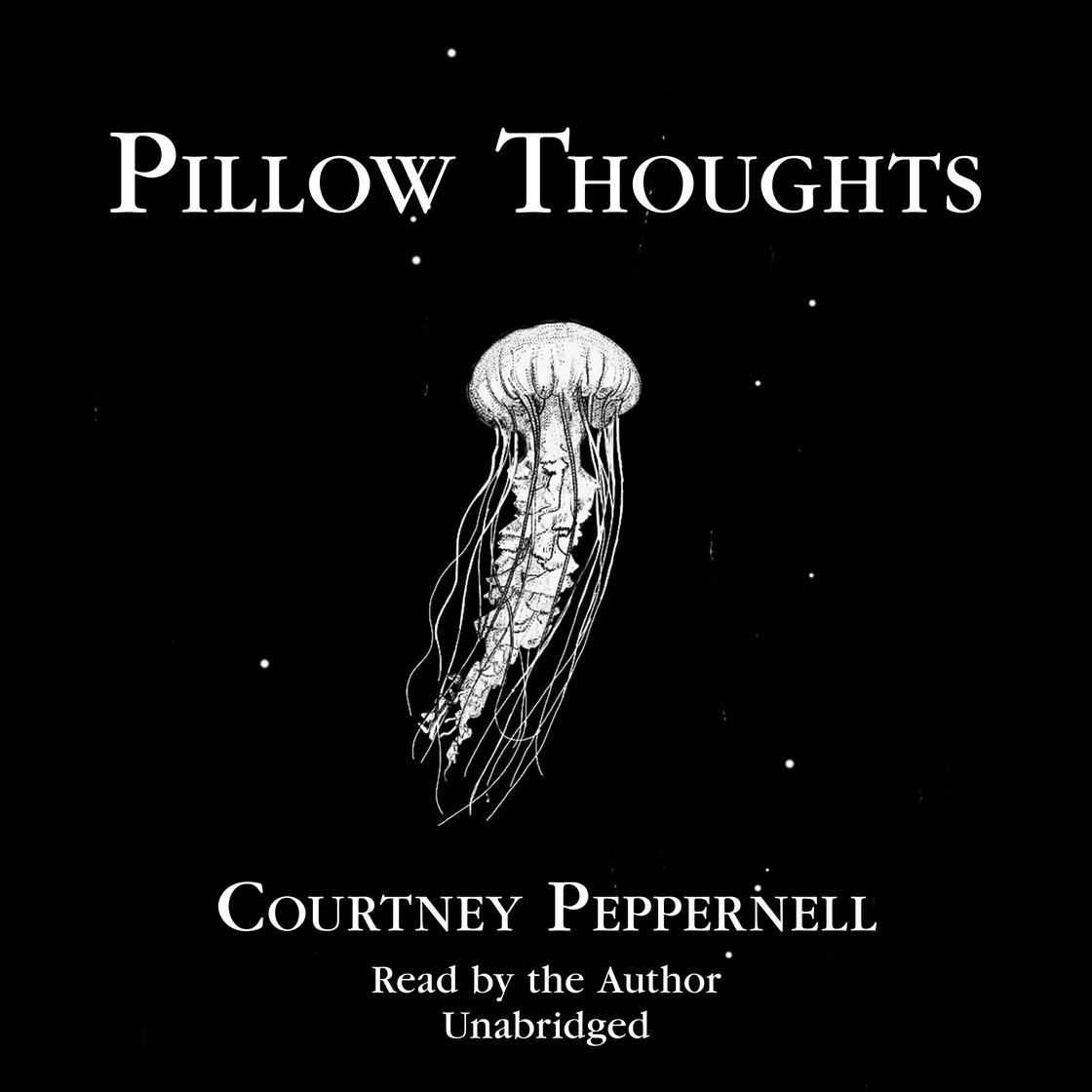 View audiobook of Pillow Thoughts by Courtney Peppernell
