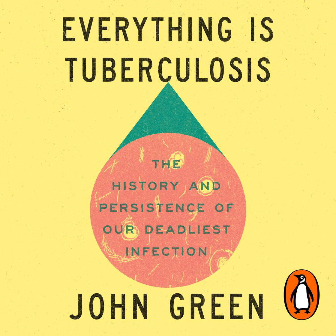 View audiobook of Everything Is Tuberculosis by John Green