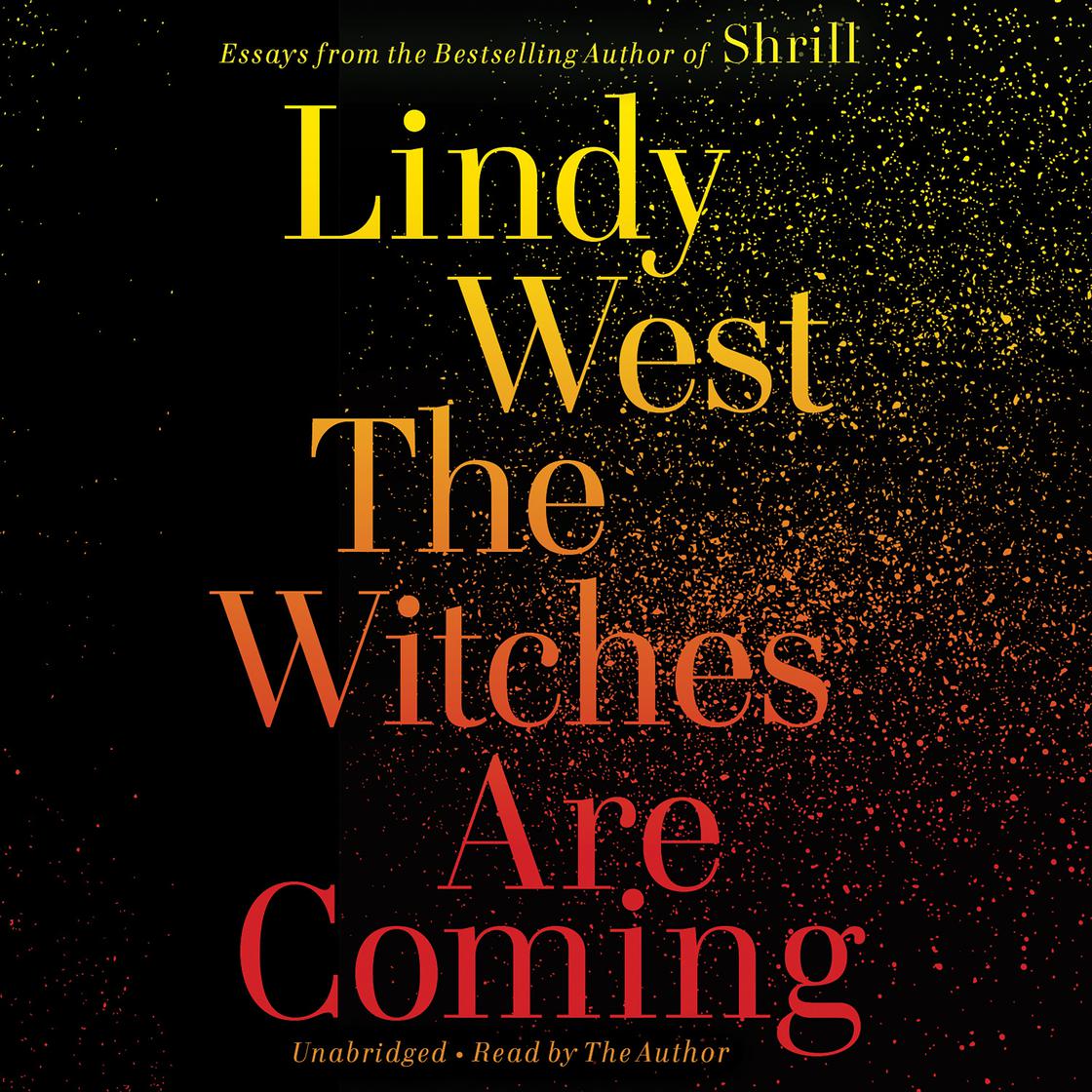 View audiobook of The Witches Are Coming by Lindy West