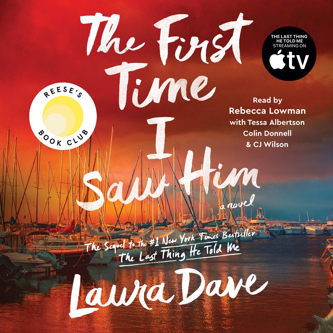 View audiobook of The First Time I Saw Him (A Reese Witherspoon Book Club Pick) by Laura Dave