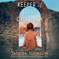 View audiobook of Keeper of Lost Children by Sadeqa Johnson