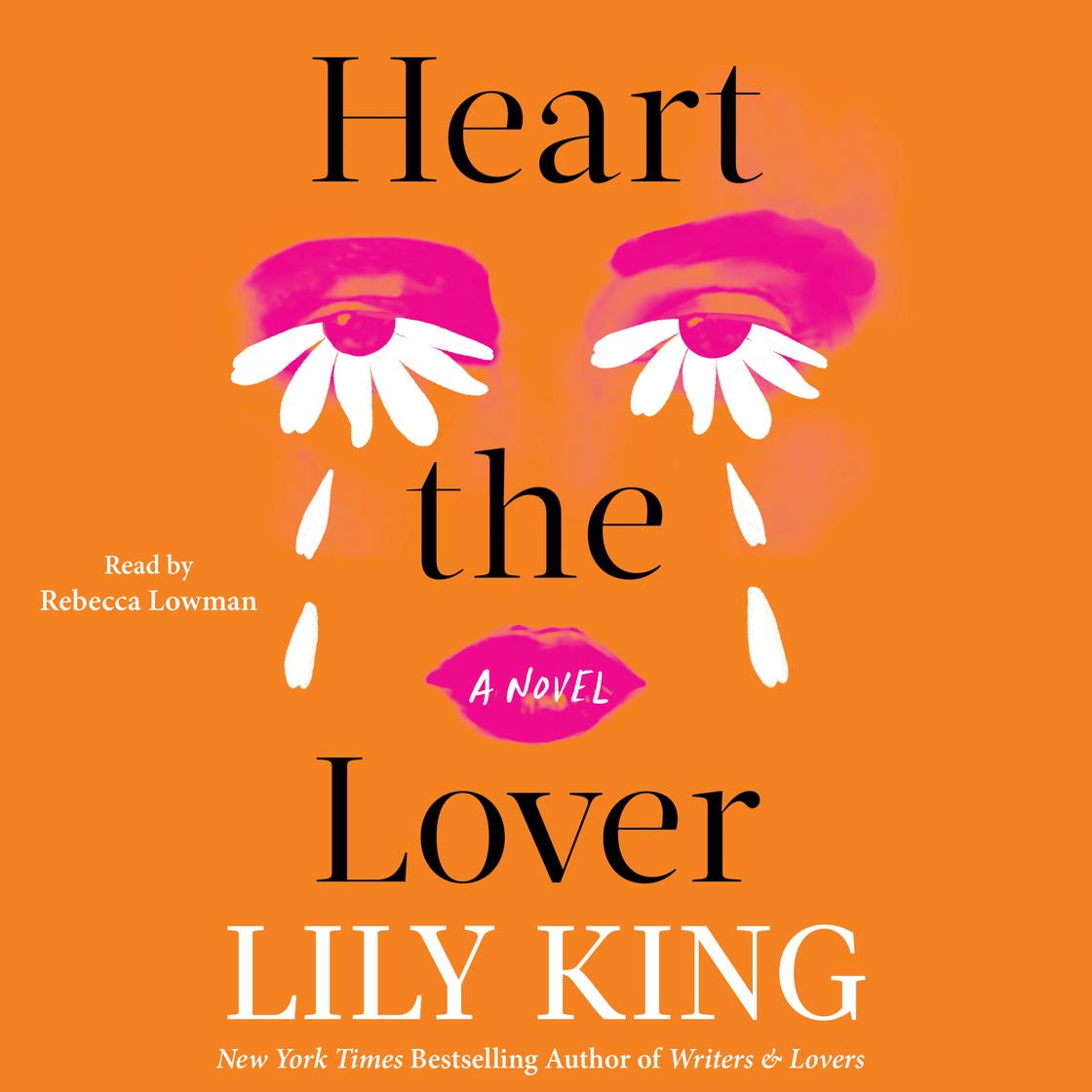 View audiobook of Heart the Lover by Lily King