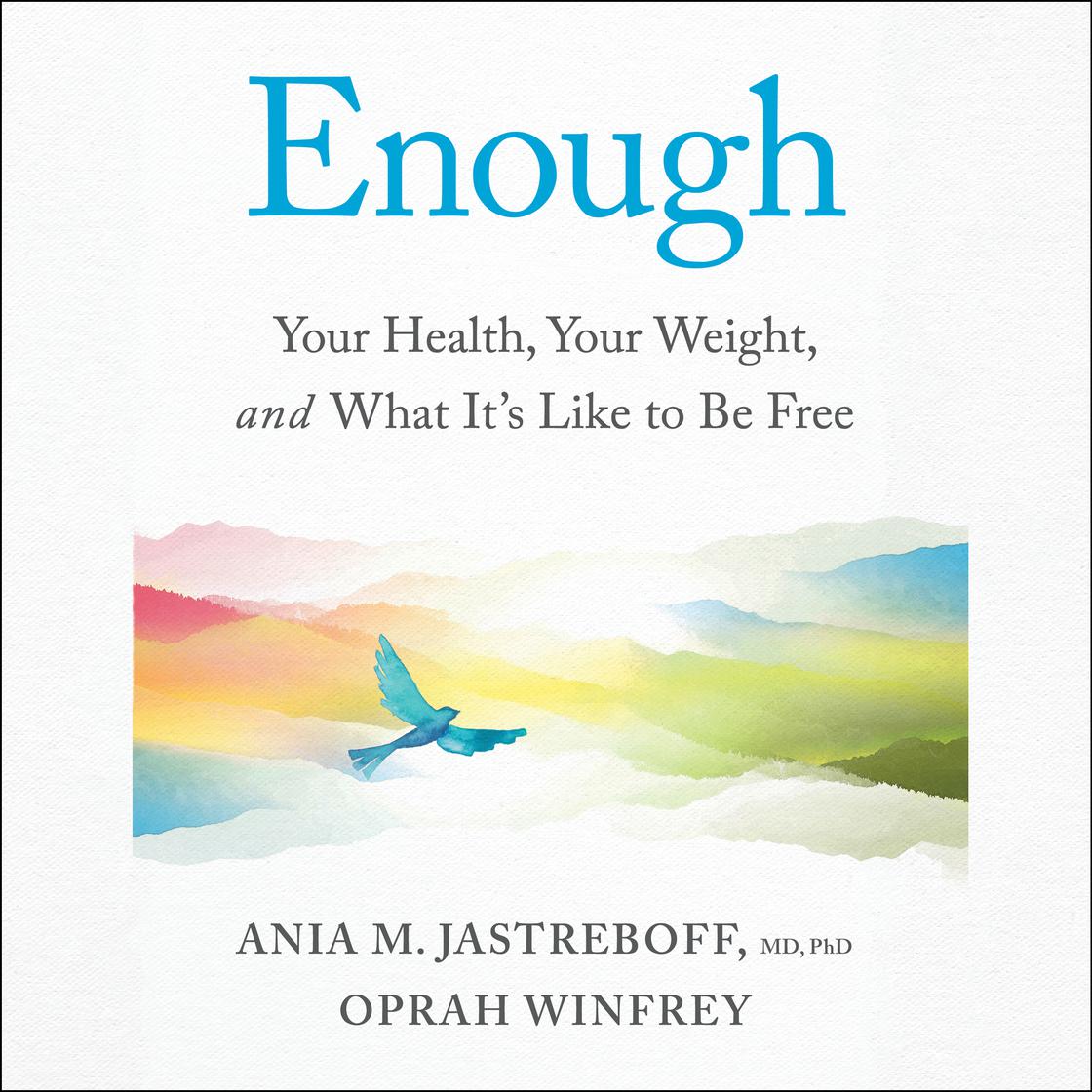 View audiobook of Enough by Oprah Winfrey & Ania M. Jastreboff