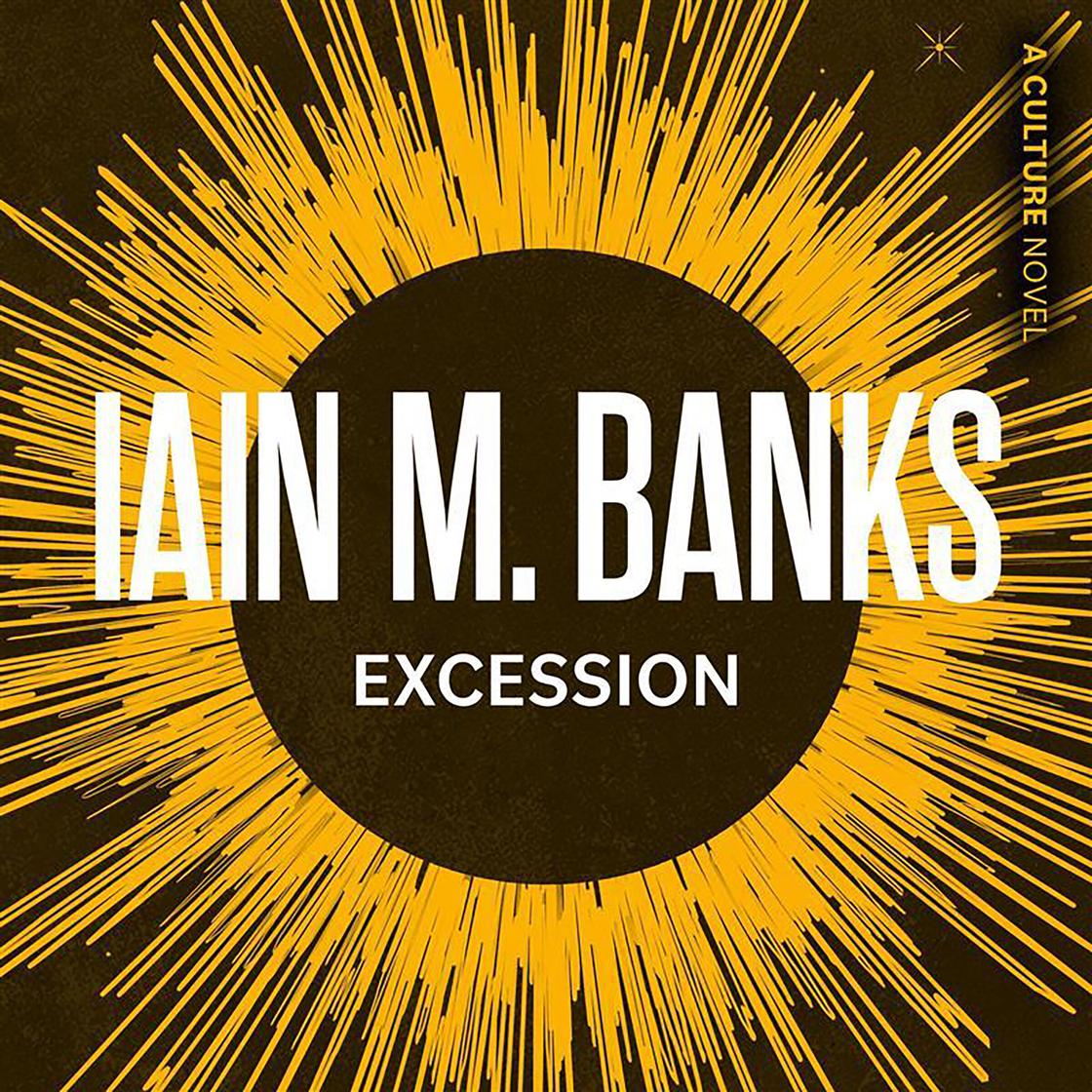 View audiobook of Excession by Iain M. Banks