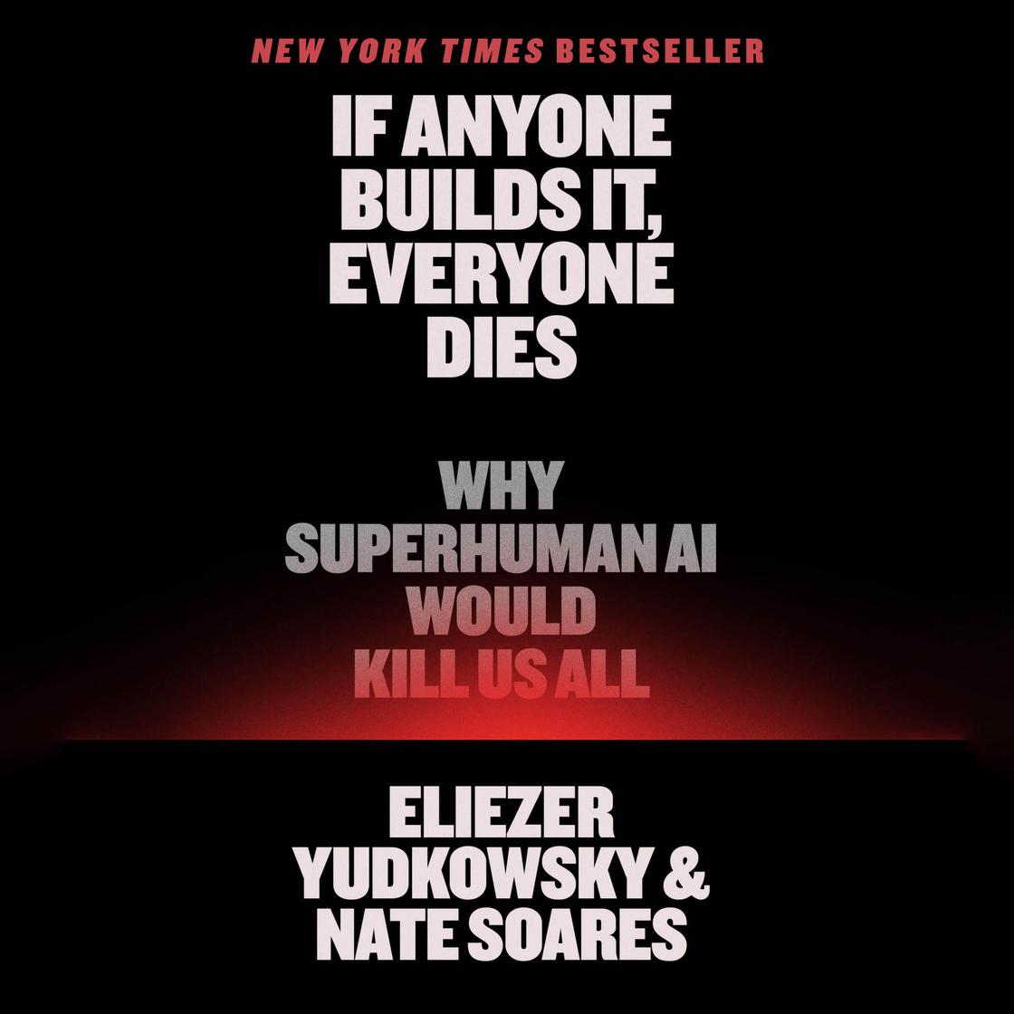 View audiobook of If Anyone Builds It, Everyone Dies by Eliezer Yudkowsky & Nate Soares