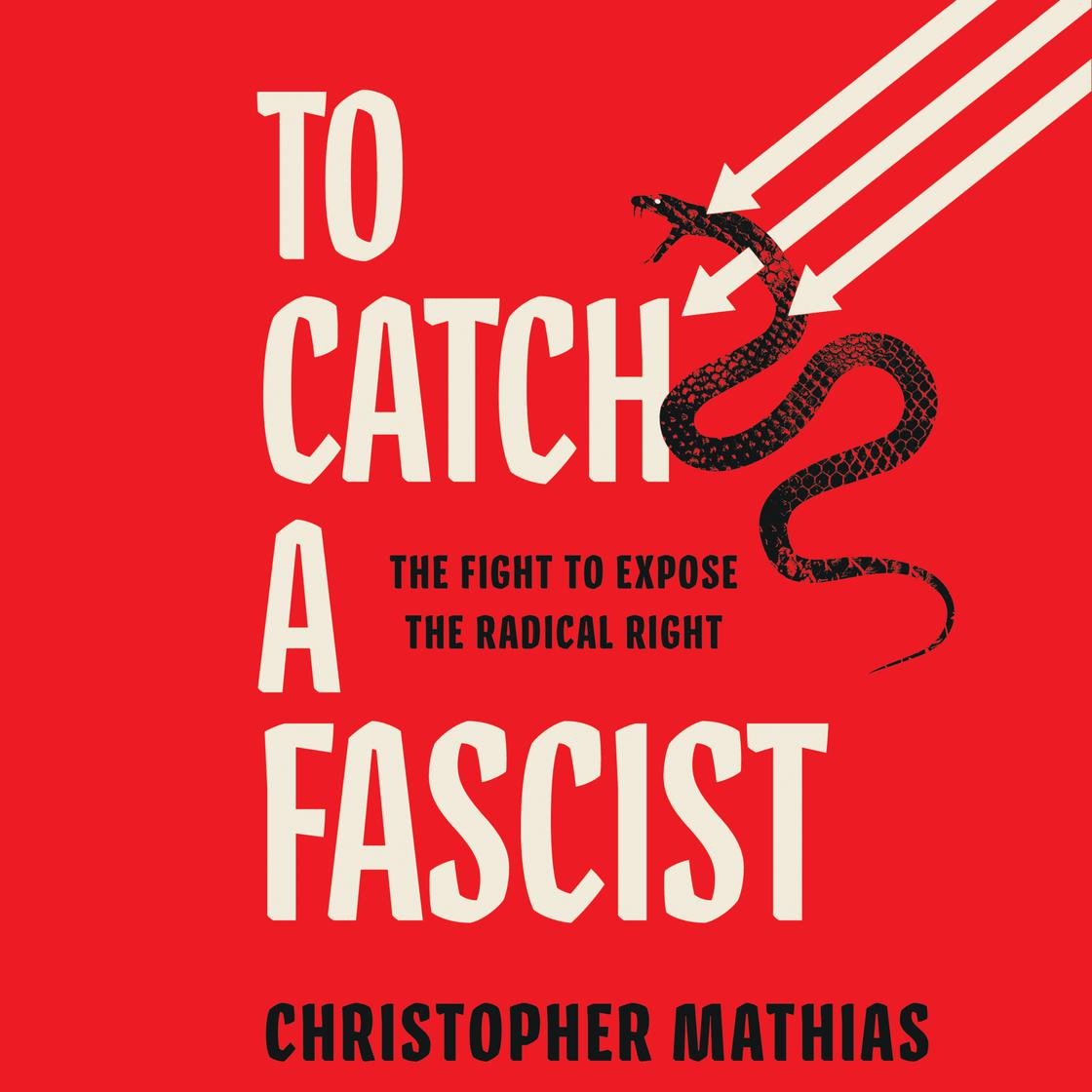 View audiobook of To Catch a Fascist by Christopher Mathias