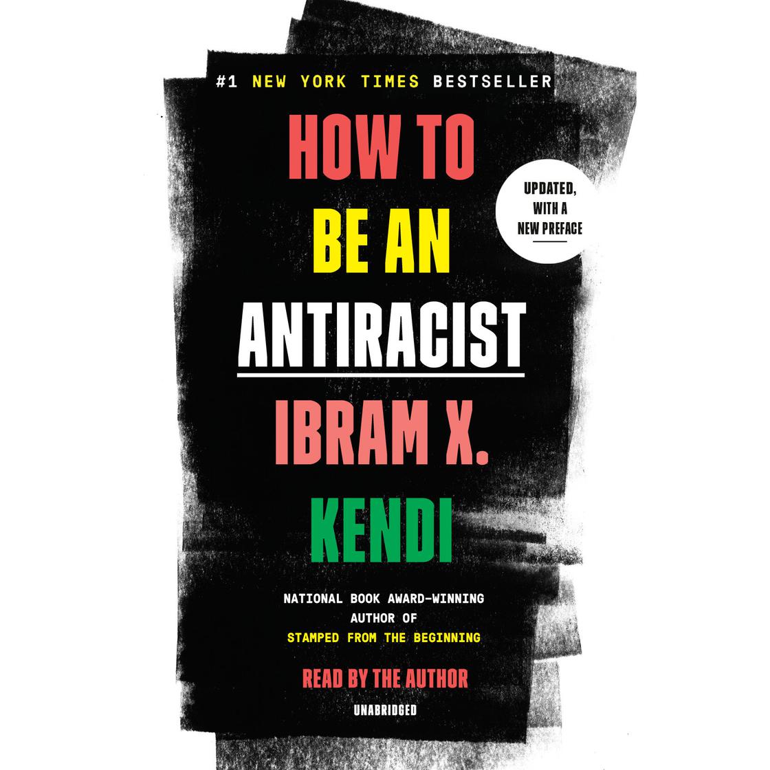 View audiobook of How to Be an Antiracist by Ibram X. Kendi