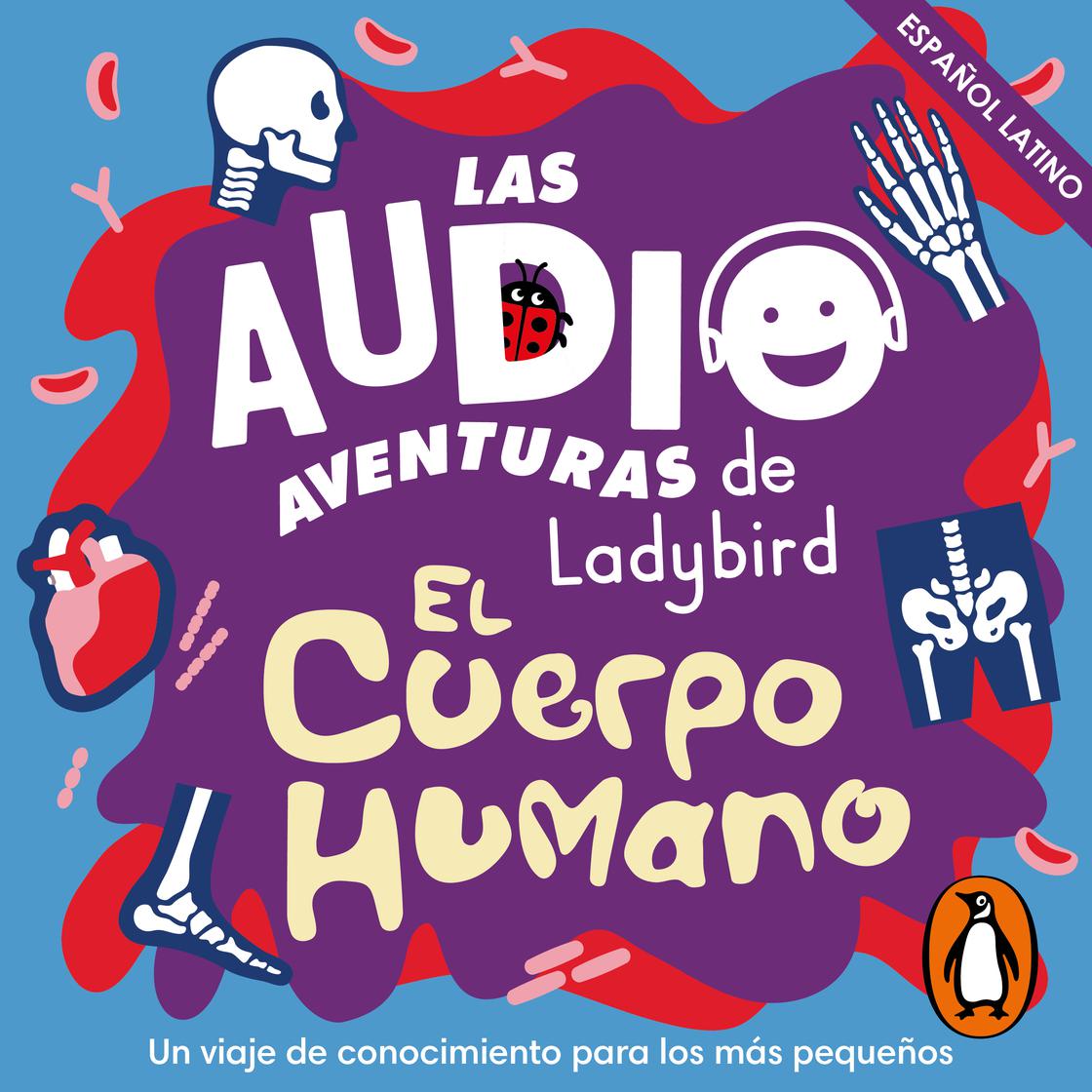 View audiobook of El cuerpo humano (Latino) (Las audioaventuras de Ladybird) by  Ladybird