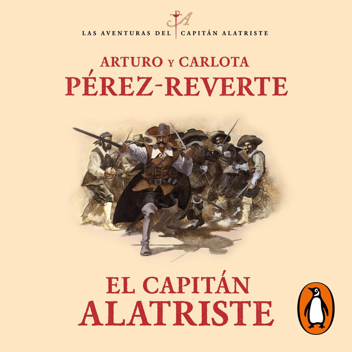 View audiobook of El capitán Alatriste (Las aventuras del capitán Alatriste 1) by Arturo Pérez-Reverte & Carlota Pérez-Reverte