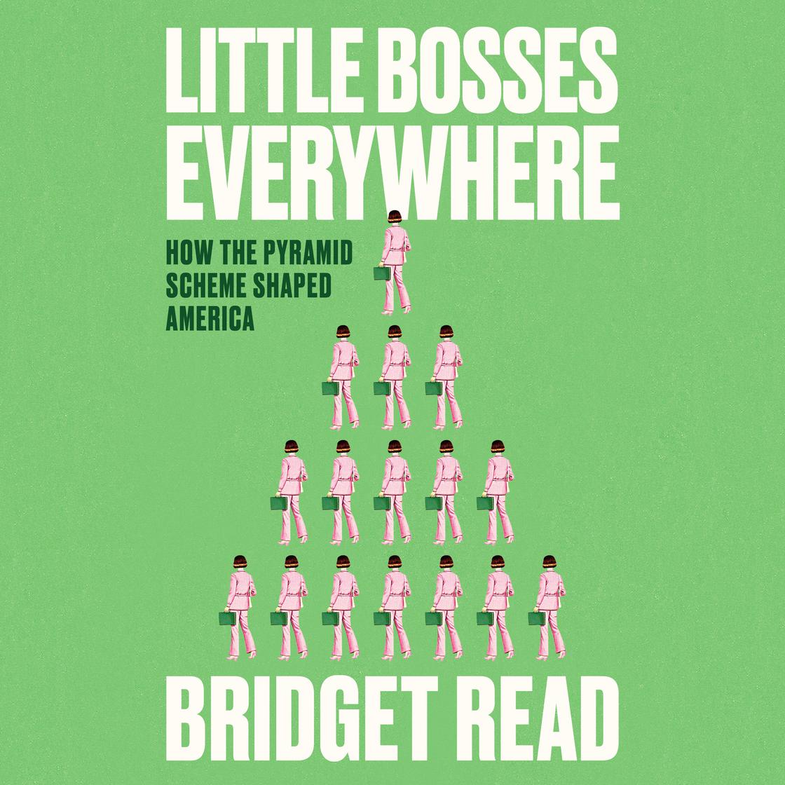 View audiobook of Little Bosses Everywhere by Bridget Read