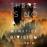 View audiobook of There Is No Antimemetics Division by qntm