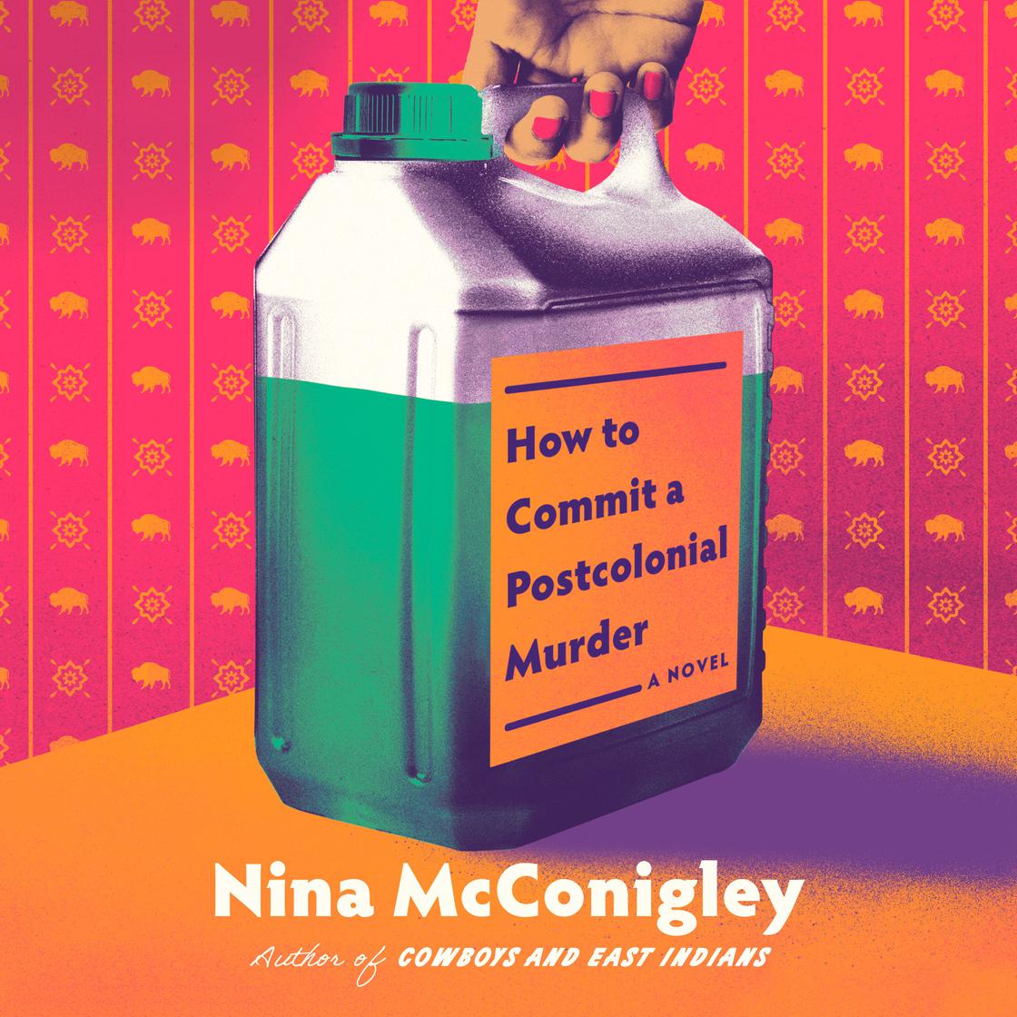 View audiobook of How to Commit a Postcolonial Murder by Nina McConigley