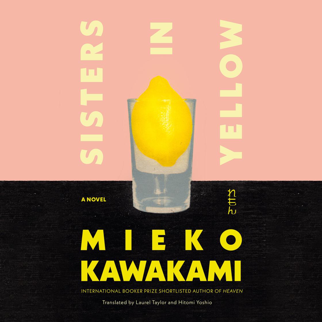 View audiobook of Sisters in Yellow by Mieko Kawakami
