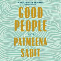 View audiobook of Good People by Patmeena Sabit
