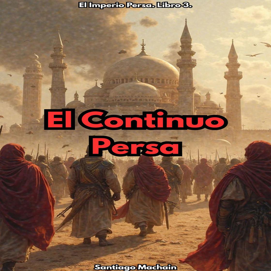 View audiobook of El Continuo Persa by Santiago  Machain